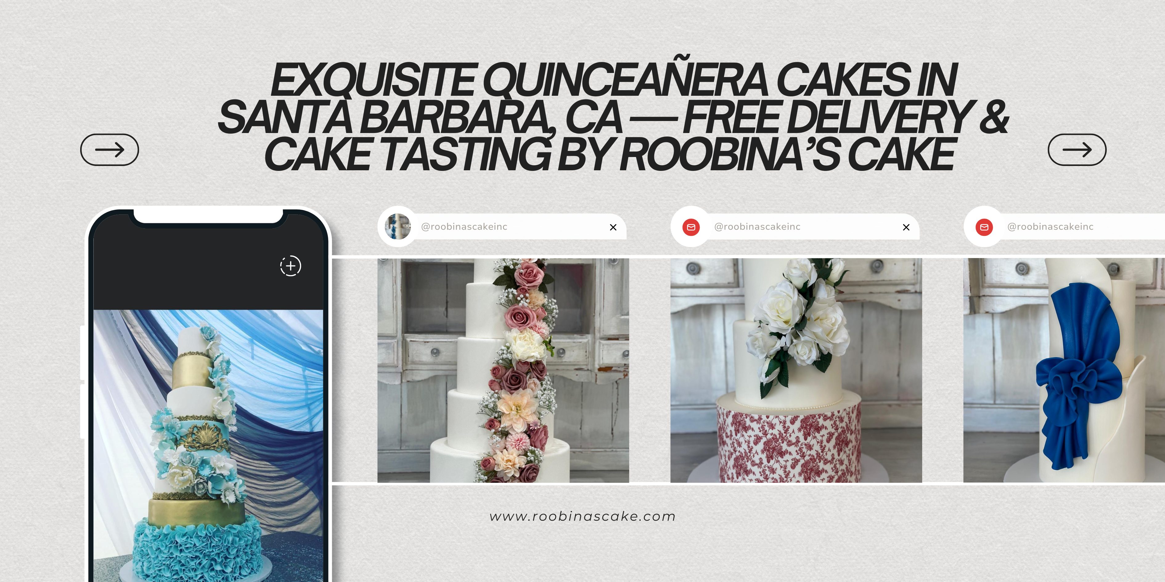 Exquisite Quinceañera Cakes in Santa Barbara, CA — Free Delivery & Cake Tasting by Roobina’s Cake