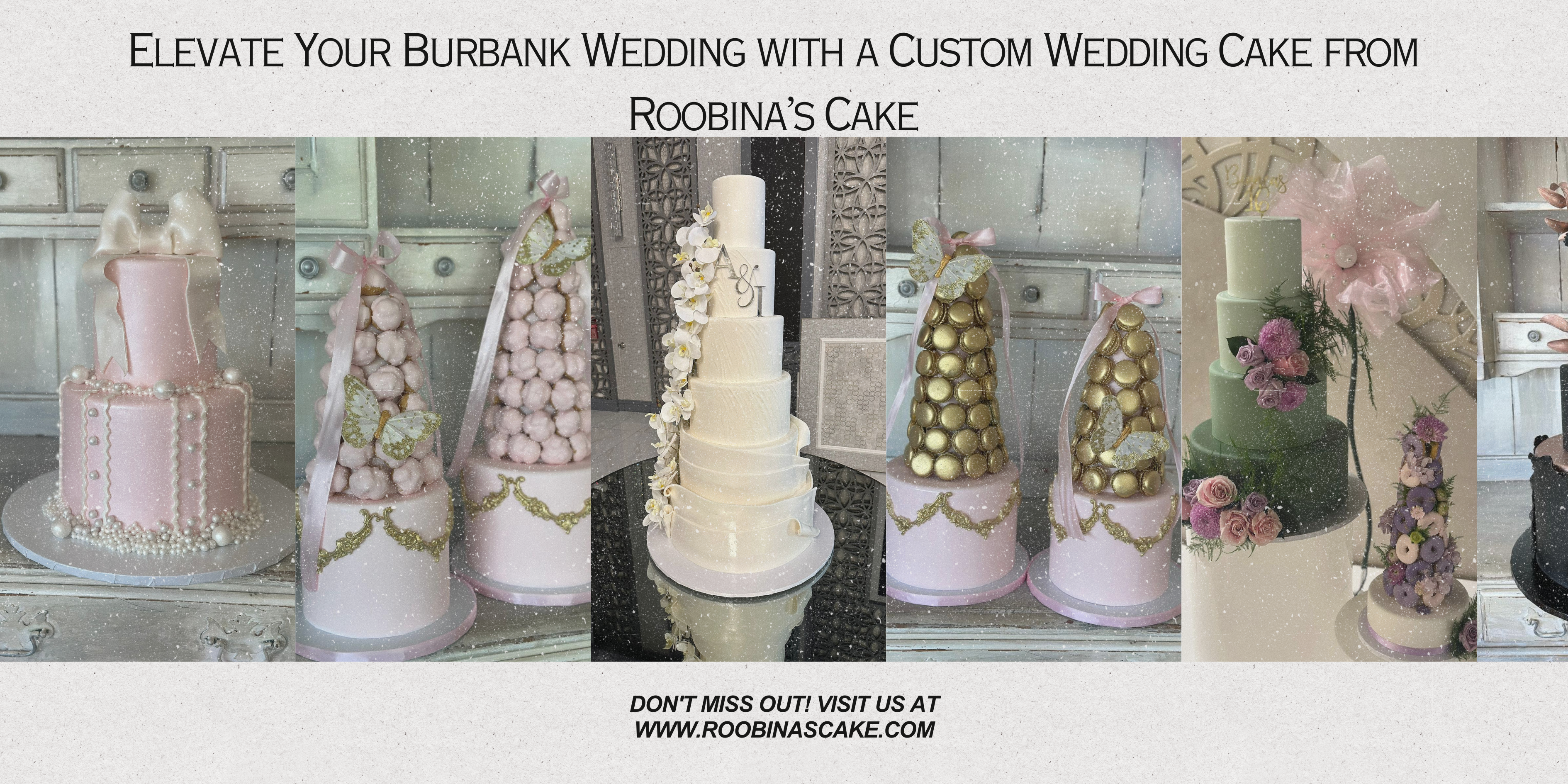 Elevate Your Burbank Wedding with a Custom Wedding Cake from Roobina’s Cake