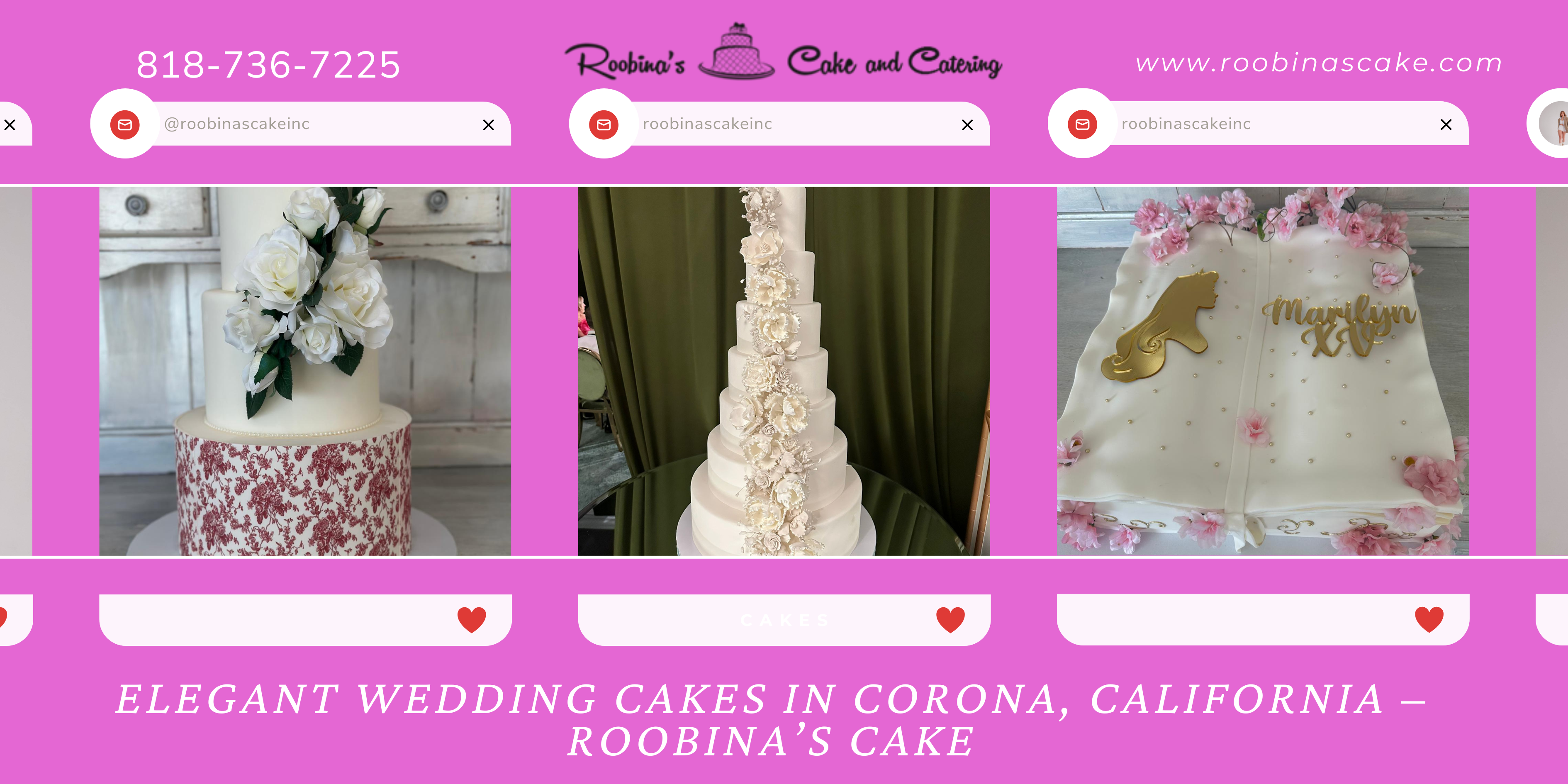 Best Wedding Cake in Cudahy, CA – Roobina’s Cake