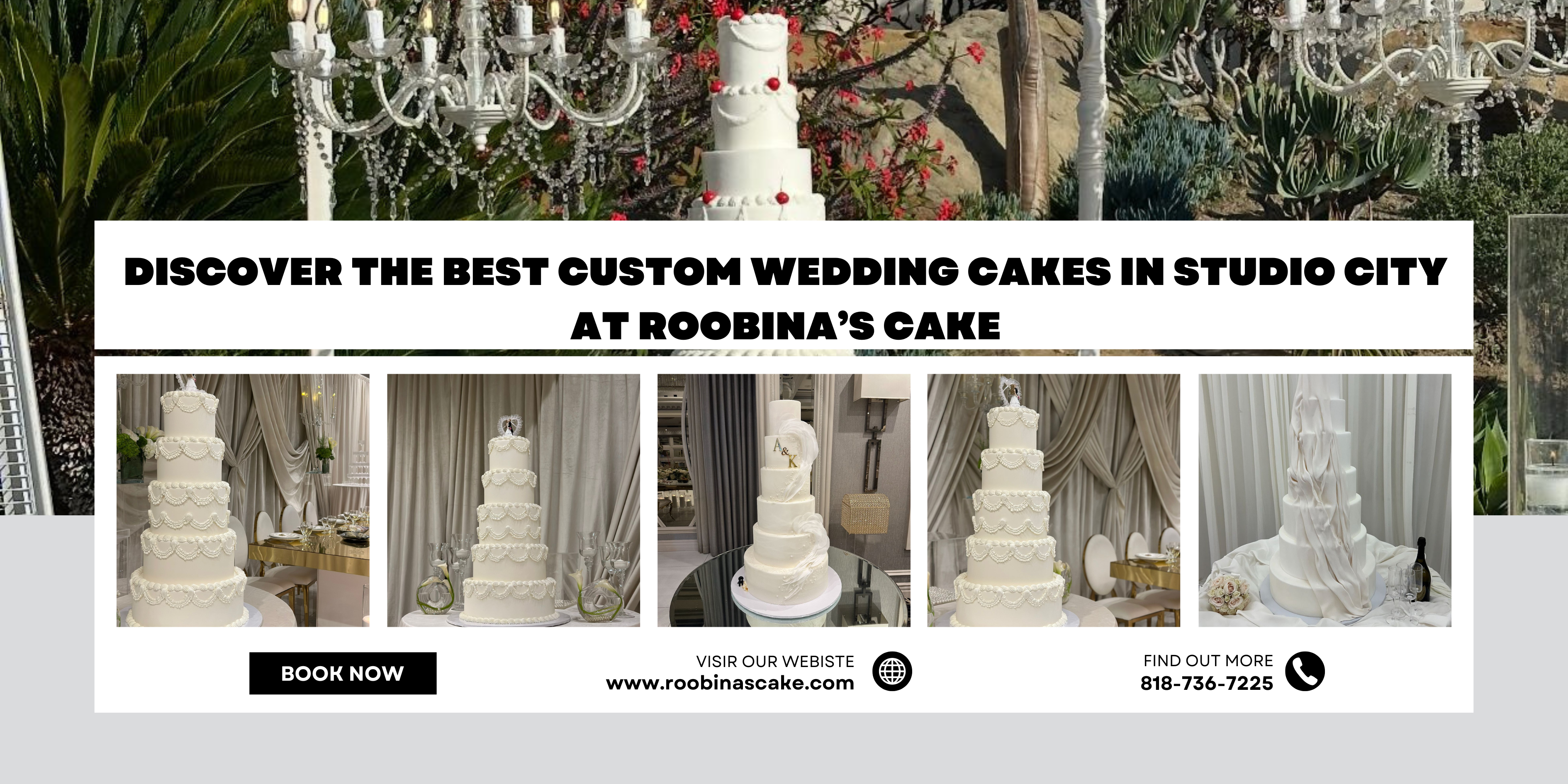 Discover the Best Custom Wedding Cakes in Studio City at Roobina’s Cake