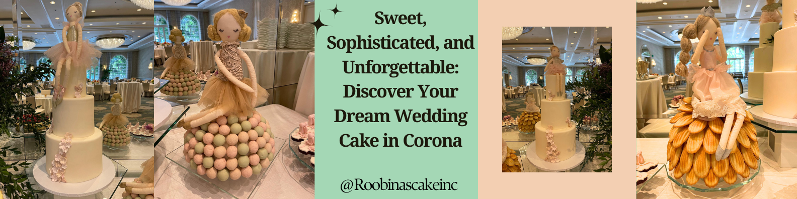 Sweet, Sophisticated, and Unforgettable: Discover Your Dream Wedding Cake in Corona