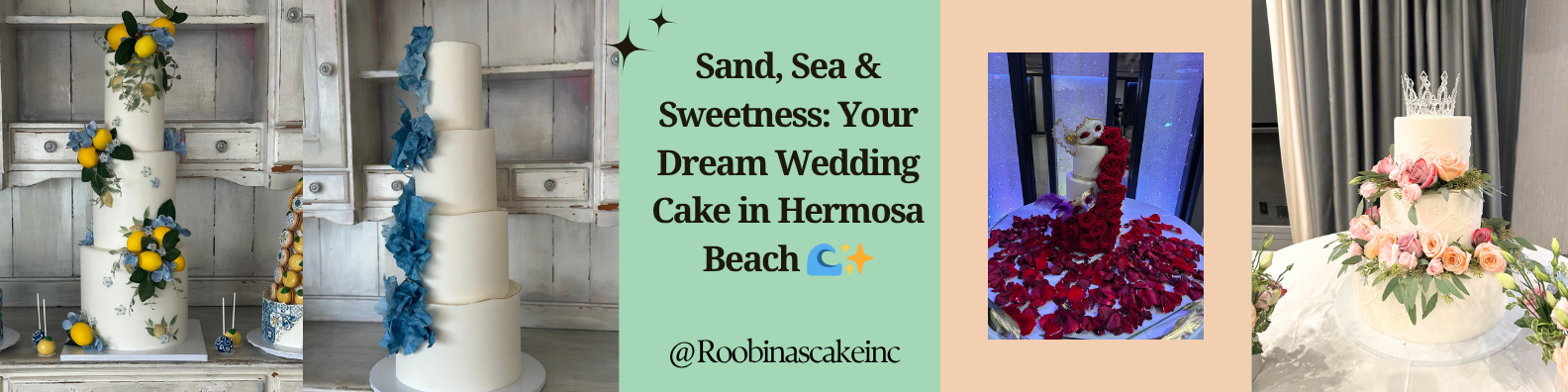 Sand, Sea & Sweetness: Your Dream Wedding Cake in Hermosa Beach