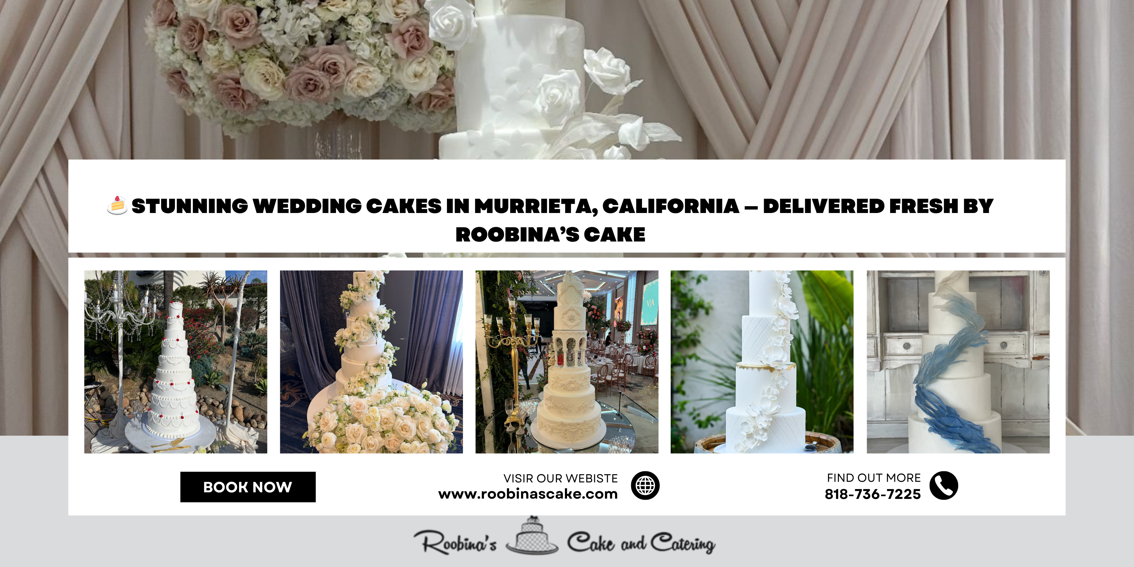 Stunning Wedding Cakes in Murrieta, California — Delivered Fresh by Roobina’s Cake