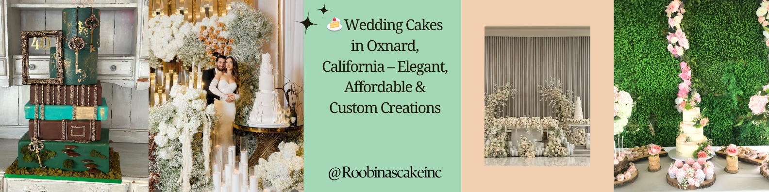 Wedding Cakes in Oxnard, California – Elegant, Affordable & Custom Creations