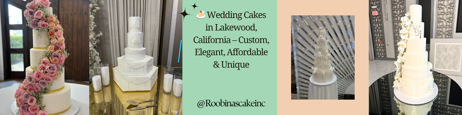 Wedding Cakes in Lakewood, California – Custom, Elegant, Affordable & Unique