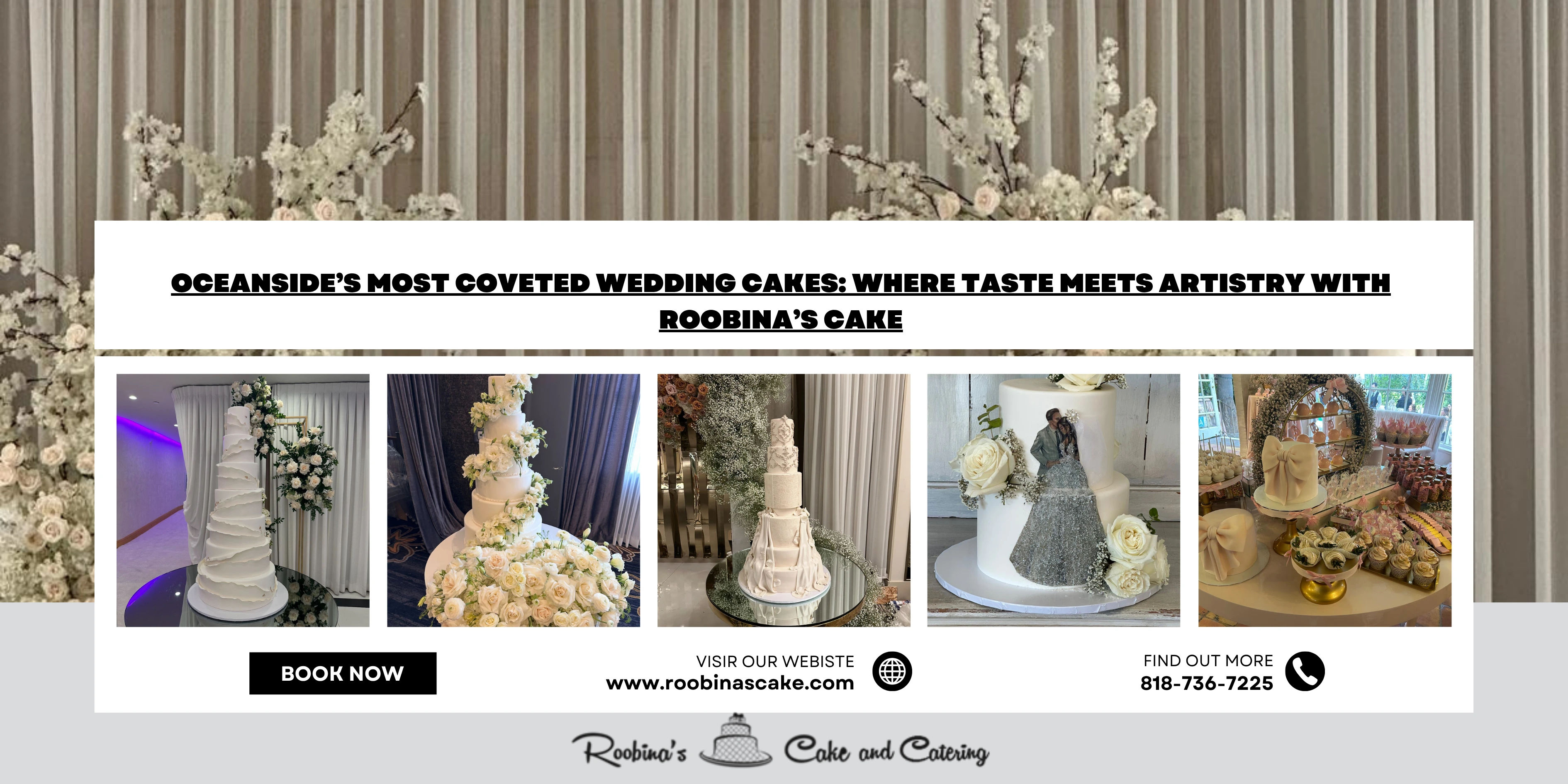 Oceanside’s Most Coveted Wedding Cakes: Where Taste Meets Artistry with Roobina’s Cake