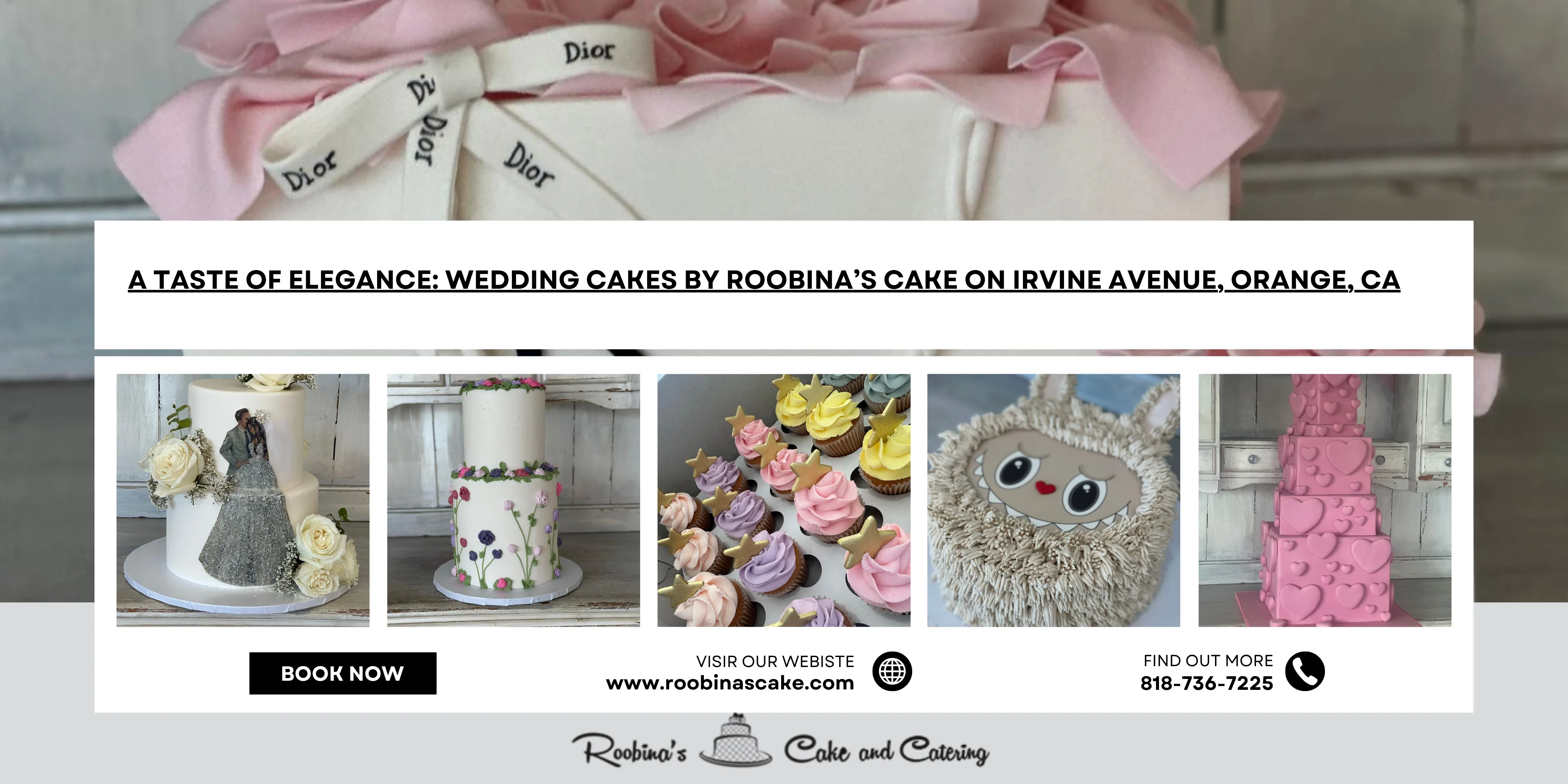 A Taste of Elegance: Wedding Cakes by Roobina’s Cake on Irvine Avenue, Orange, CA