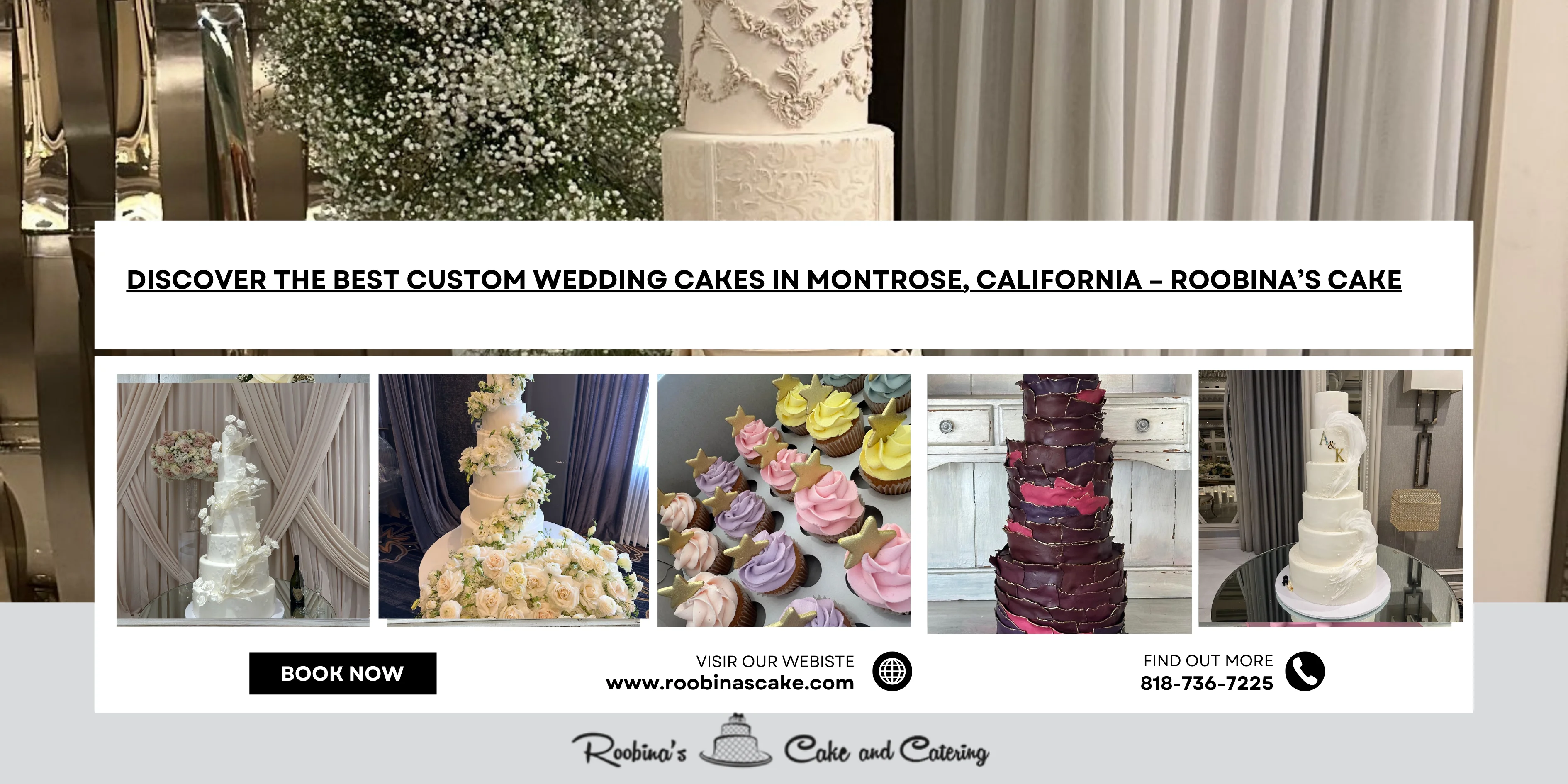 Discover the Best Custom Wedding Cakes in Montrose, California – Roobina’s Cake