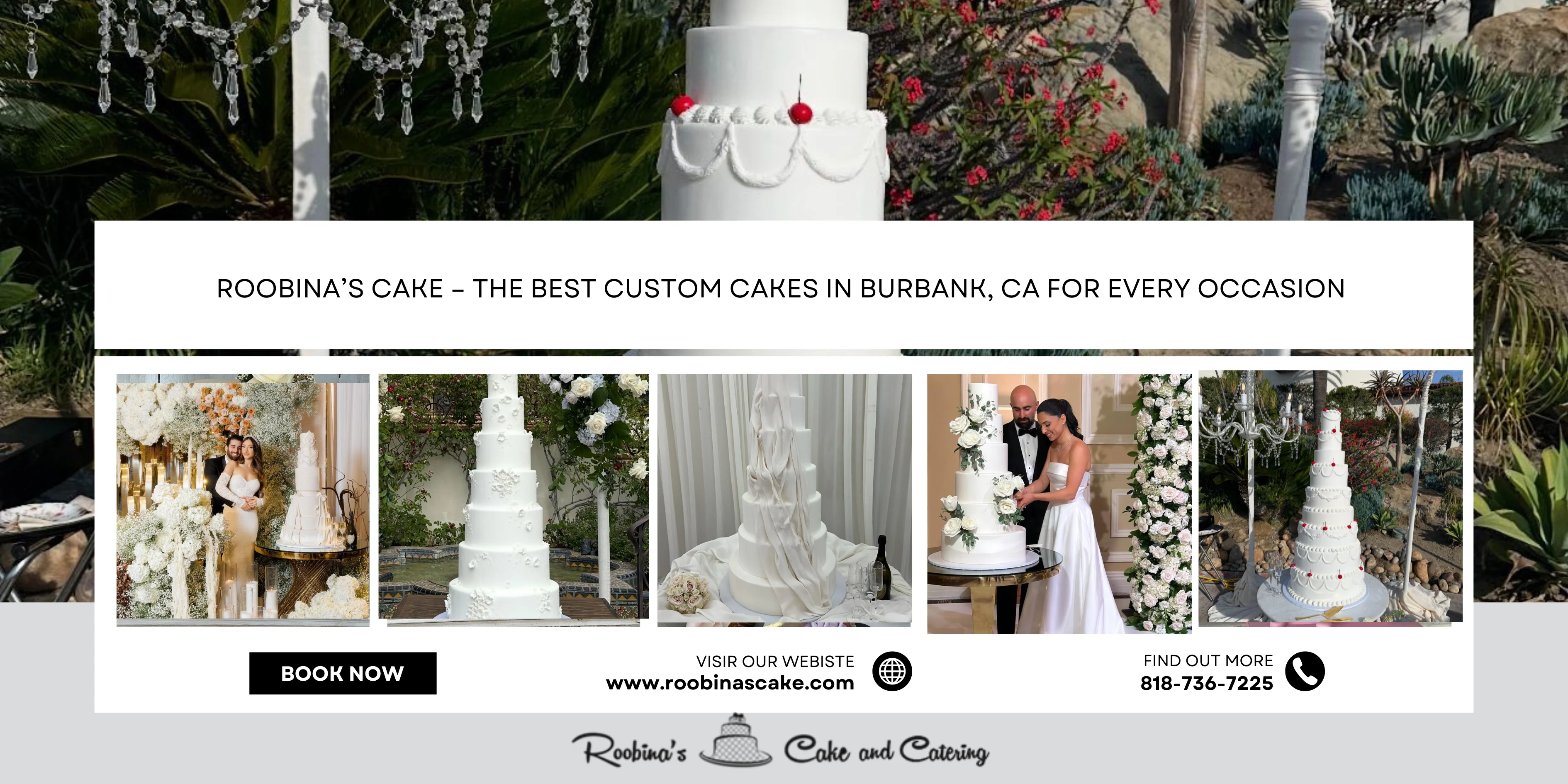 Roobina’s Cake – The Best Custom Cakes in Burbank, CA for Every Occasion