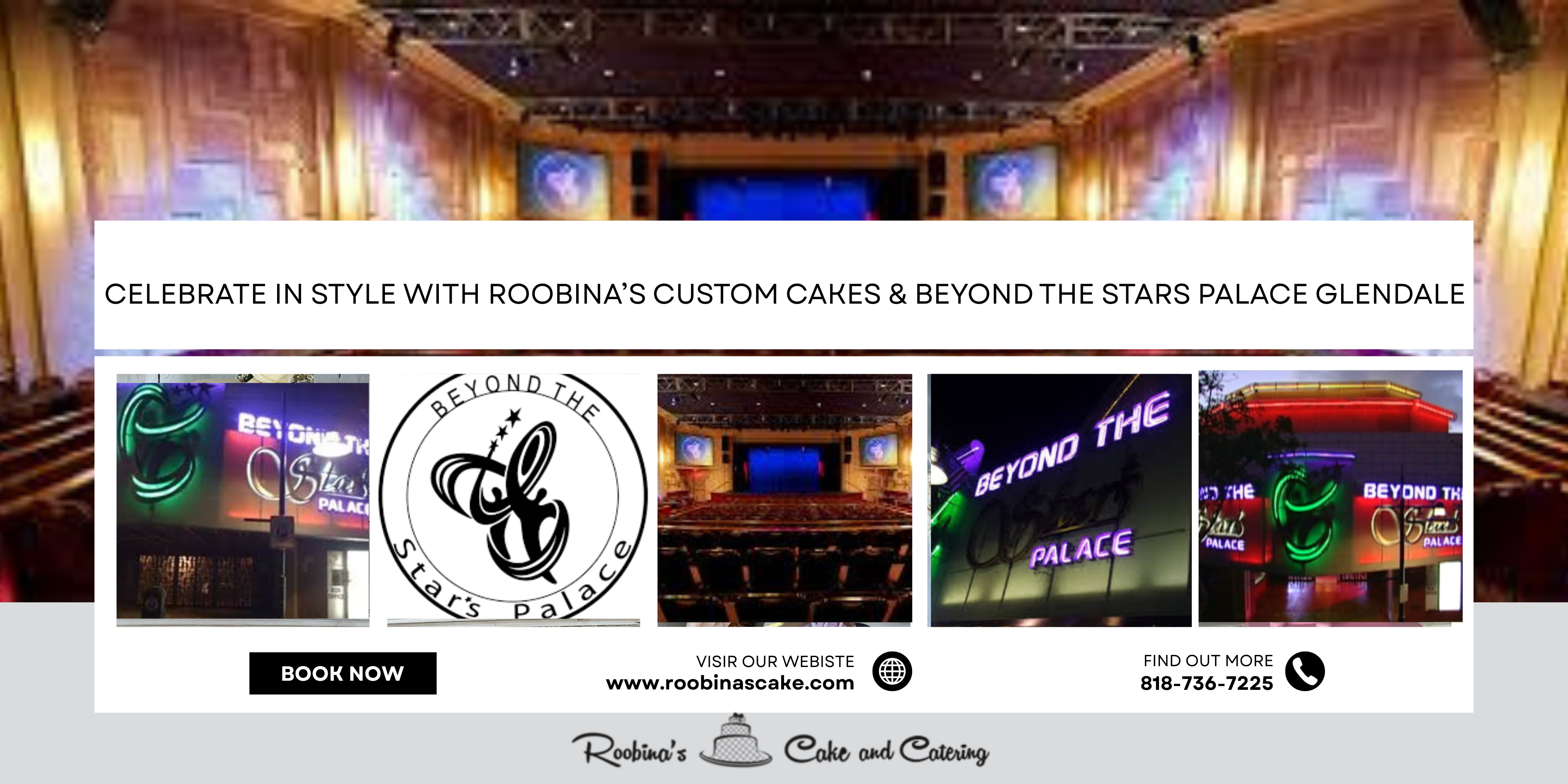 Celebrate in Style with Roobina’s Custom Cakes & Beyond the Stars Palace Glendale
